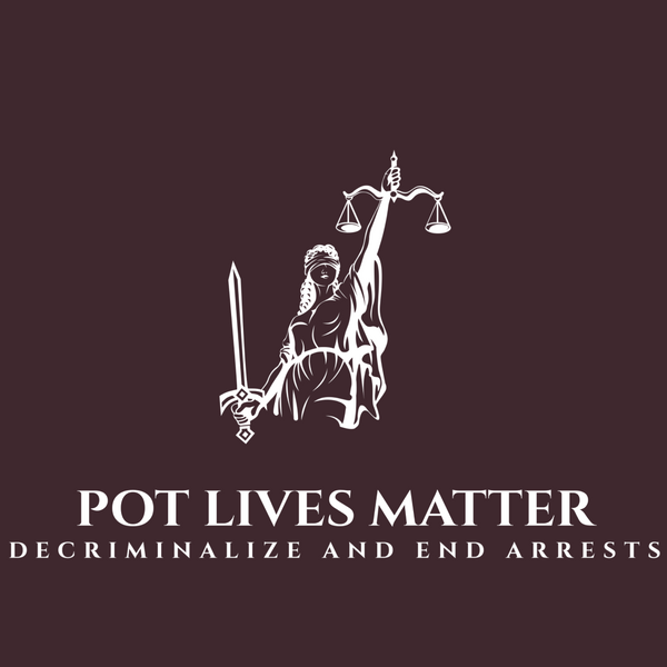 Pot Lives Matter
